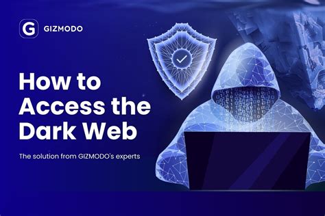 How to Access the Dark Web: Tutorial (and words of caution) .